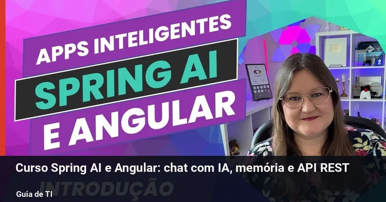 Spring AI + Angular: aplicações de chat com IA generativa