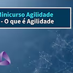 Minicurso Agilidade
