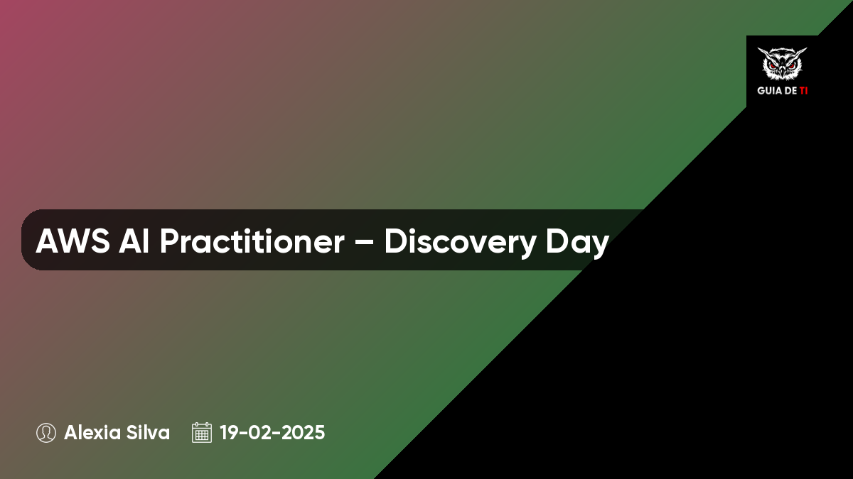 AWS AI Practitioner – Discovery Day