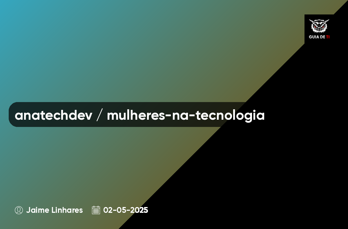 anatechdev  / mulheres-na-tecnologia