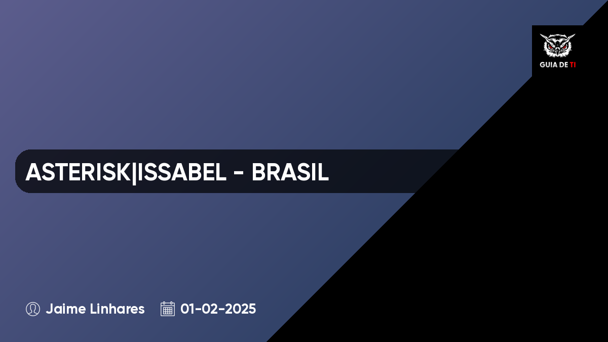 ASTERISK|ISSABEL - BRASIL