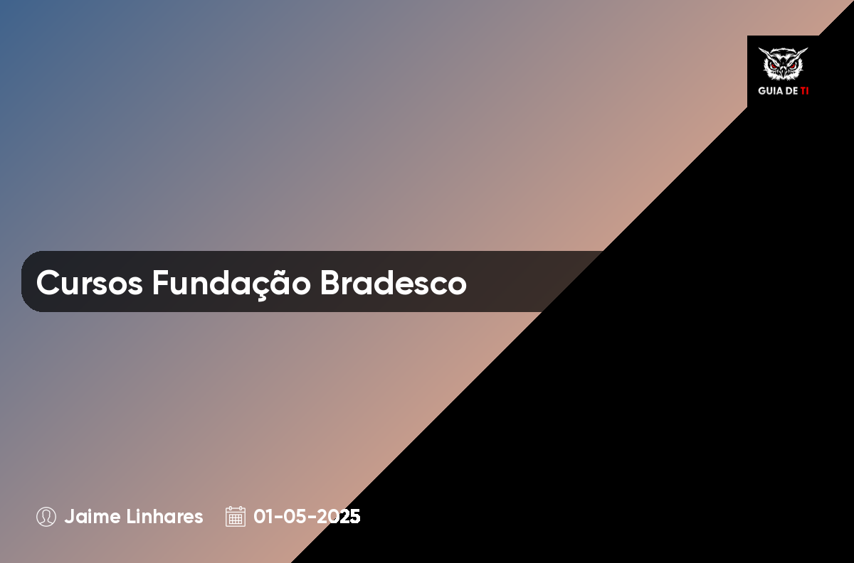 Cursos Fundação Bradesco
