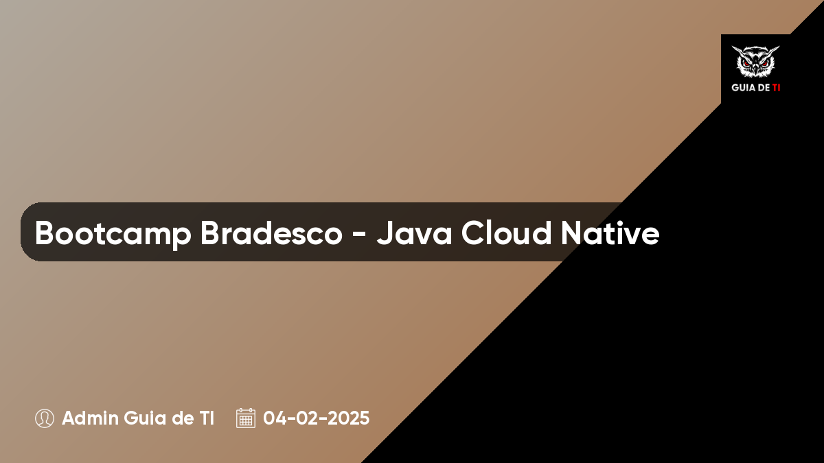 Bootcamp Bradesco - Java Cloud Native