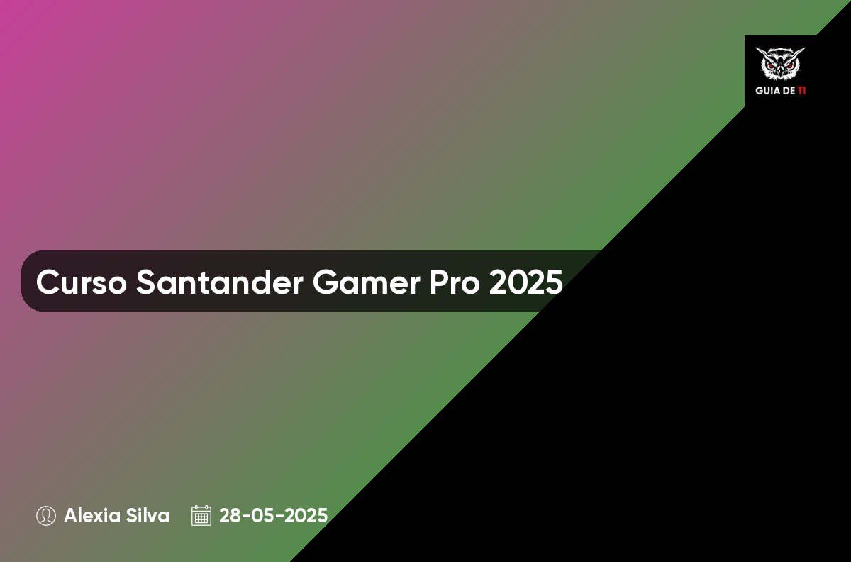 Curso Santander Gamer Pro 2025