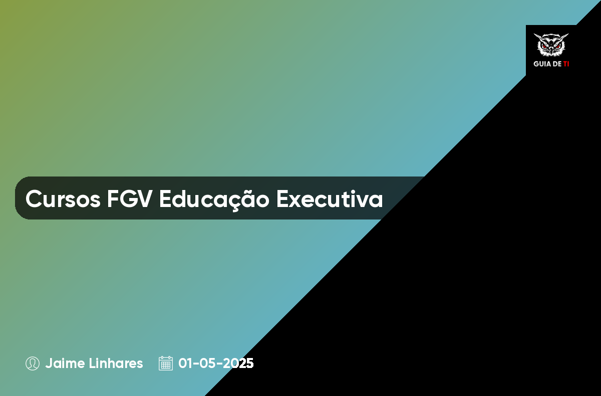 Cursos FGV Educação Executiva