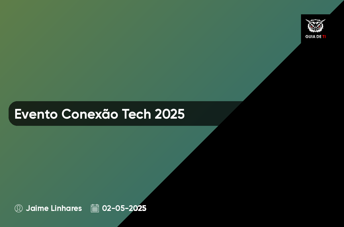 Evento Conexão Tech 2025