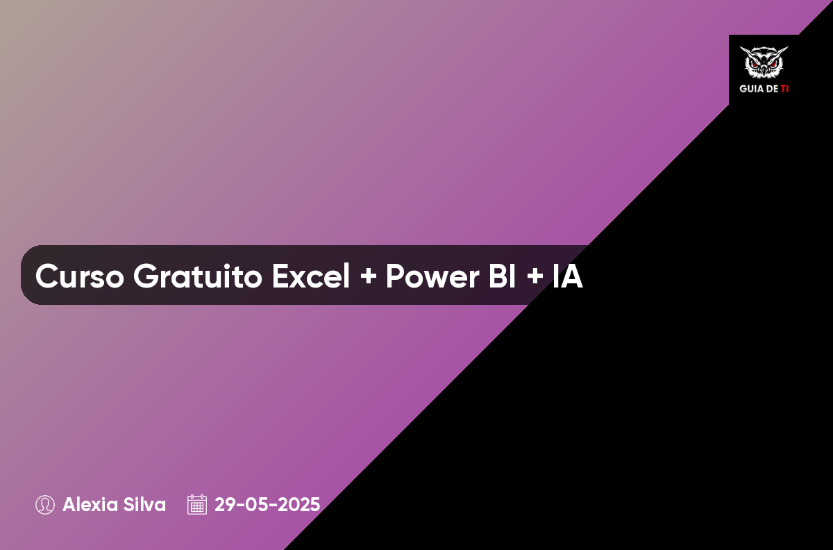 Curso Gratuito Excel + Power BI + IA