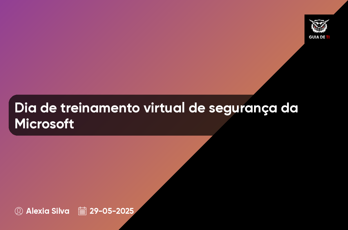 Dia de treinamento virtual de segurança da Microsoft