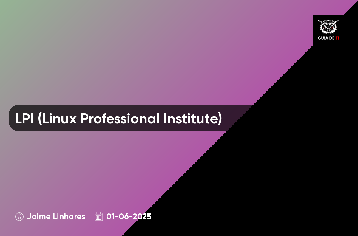 LPI (Linux Professional Institute)