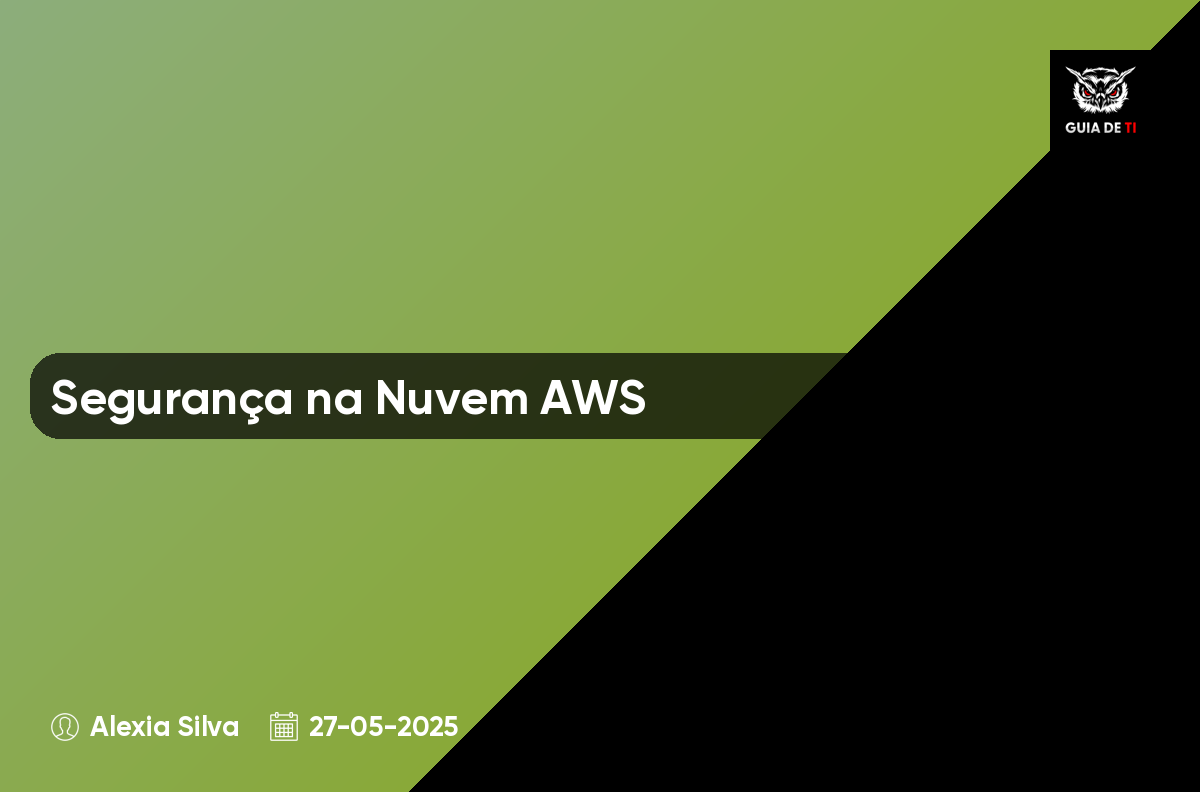 Segurança na Nuvem AWS
