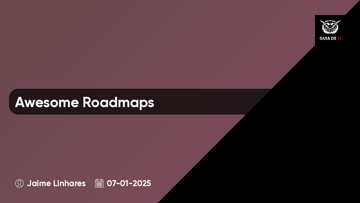 Awesome Roadmaps