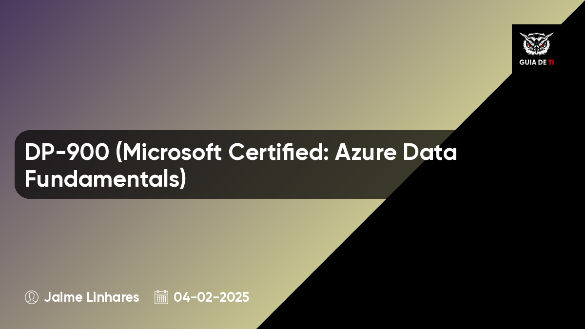 DP-900 (Microsoft Certified: Azure Data Fundamentals)