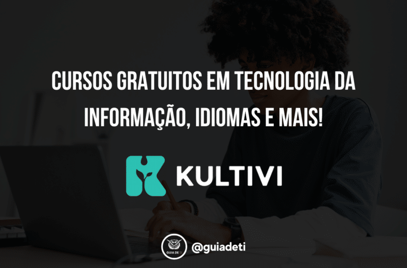 Kultivi Cursos Gratuitos: Idiomas, TI E Mais Em 99 Opções