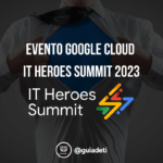 Thumb Google Cloud IT Heroes Summit - Guia de TI