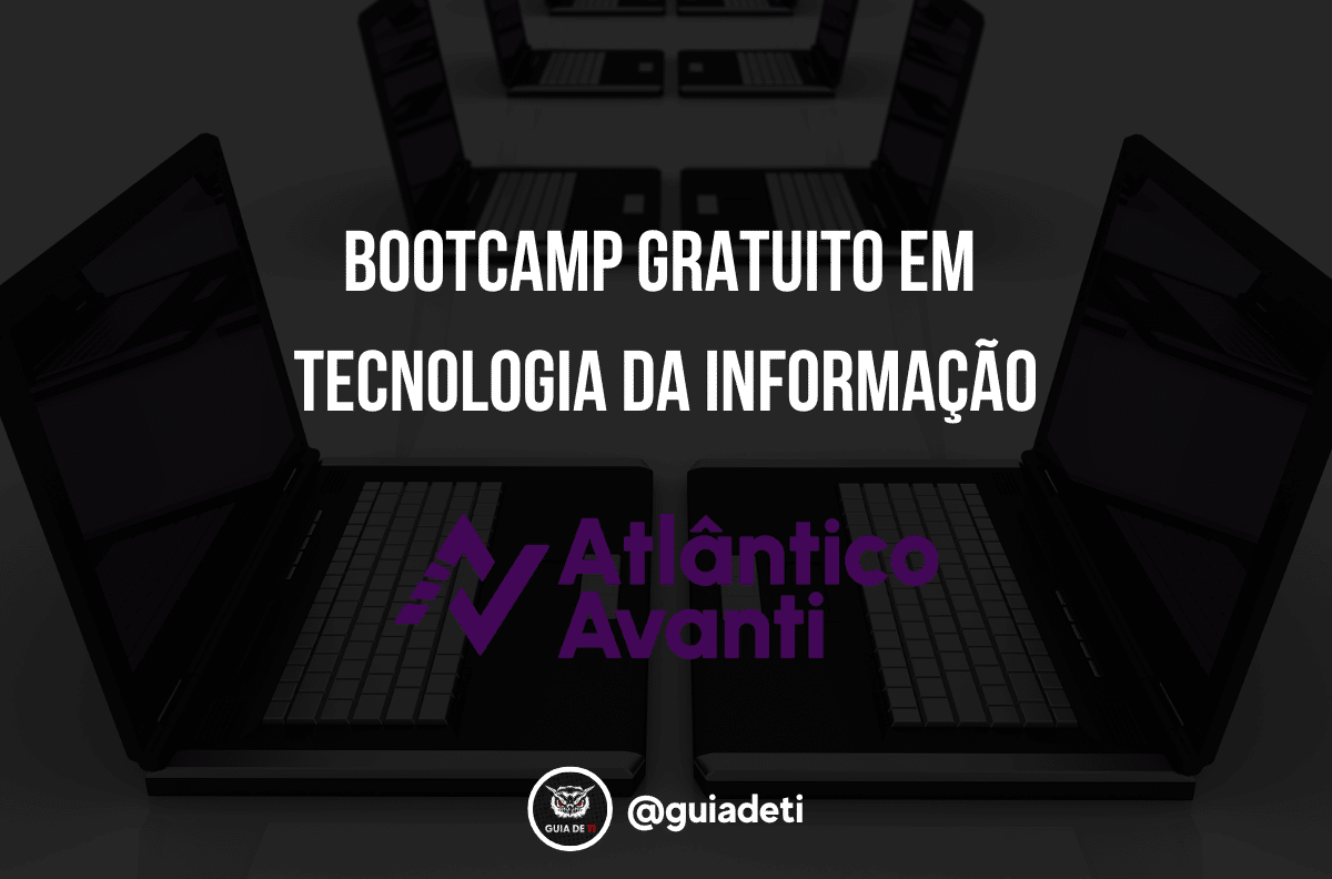 Bootcamp Tecnologia da Informação