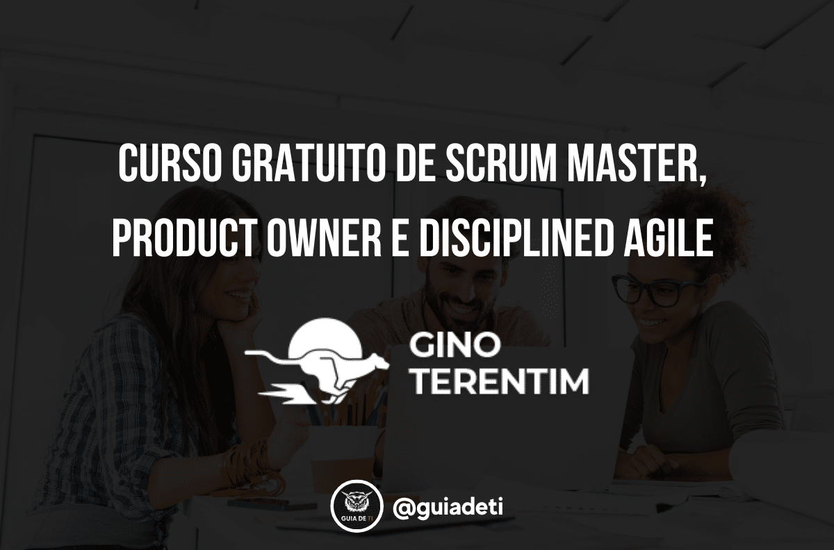 Curso de Scrum Master, Product Owner e Disciplined Agile