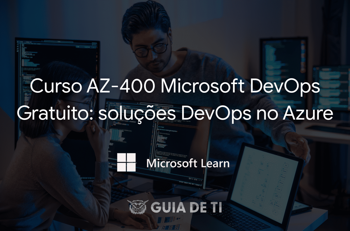 Curso AZ-400 Microsoft DevOps Gratuito