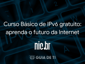 Curso Básico de IPv6 do NIC.br gratuito