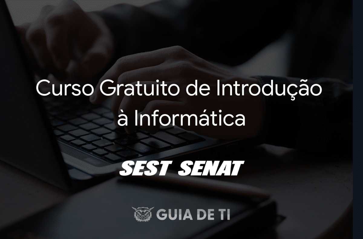 Curso Gratuito de Introdução à Informática
