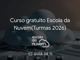 Curso gratuito Escola da Nuvem(Turmas 2026)