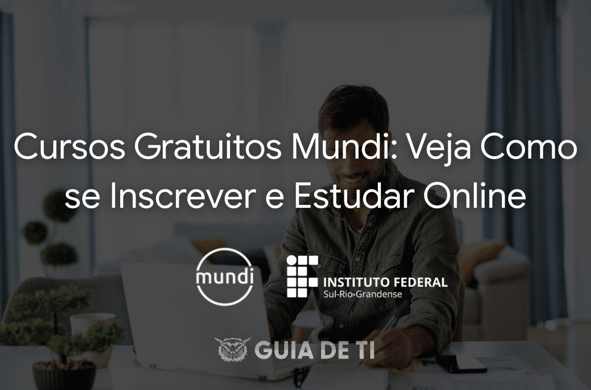Cursos Gratuitos Mundi Veja Como se Inscrever e Estudar Online