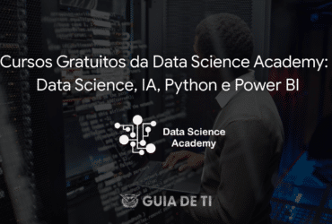 Cursos Gratuitos da Data Science Academy Data Science, IA, Python e Power BI