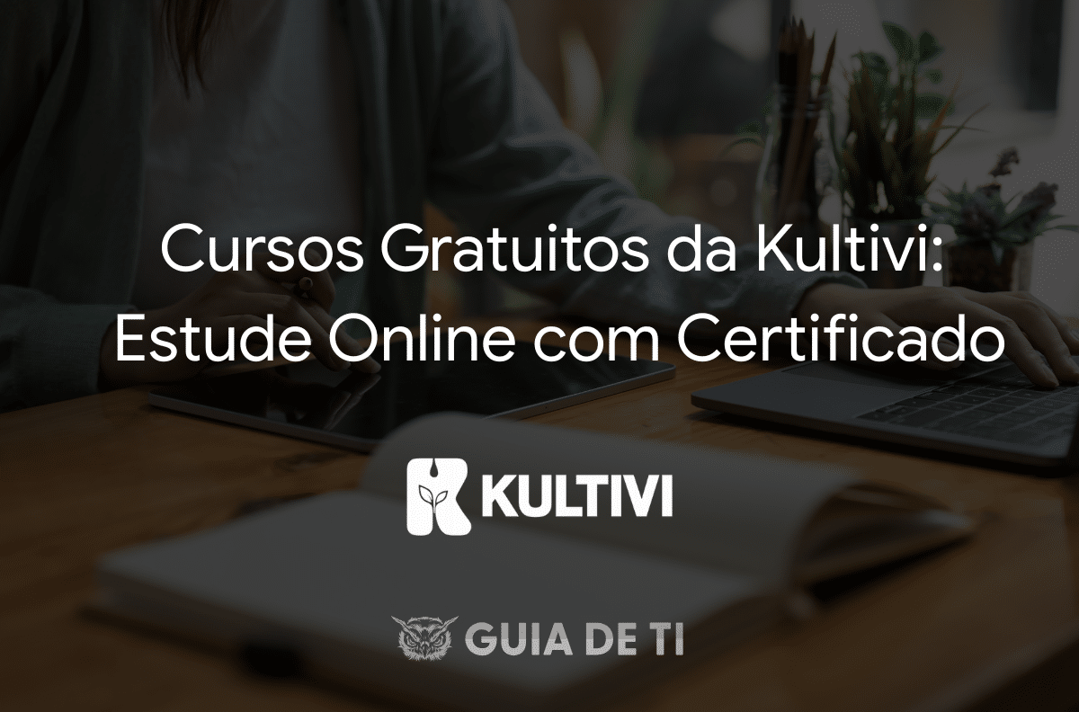 Cursos Gratuitos da Kultivi Estude Online com Certificado