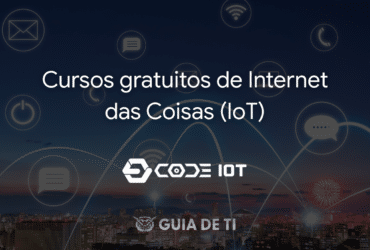 Cursos gratuitos de Internet das Coisas (IoT)