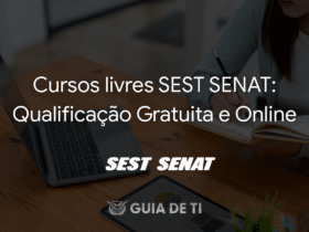 Cursos livres SEST SENAT Qualificação Gratuita e Online
