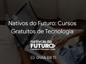 Nativos do Futuro Cursos Gratuitos de Tecnologia