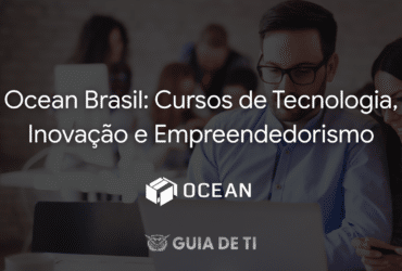 Ocean Brasil: Cursos de Tecnologia, Inovação e Empreendedorismo