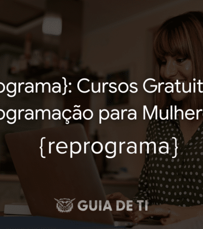 {reprograma} Cursos Gratuitos de Programação para Mulheres