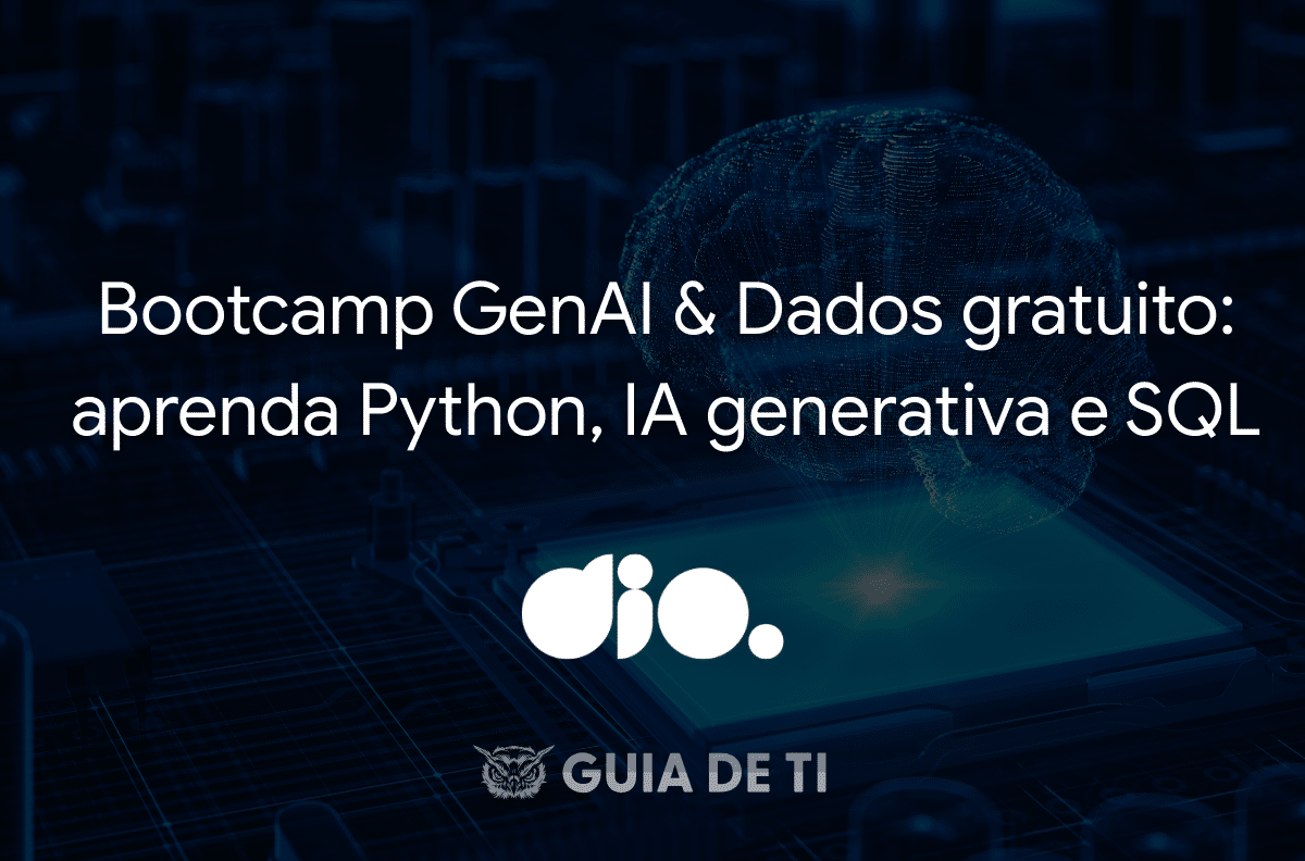 Bootcamp Bradesco GenAI & Dados gratuito