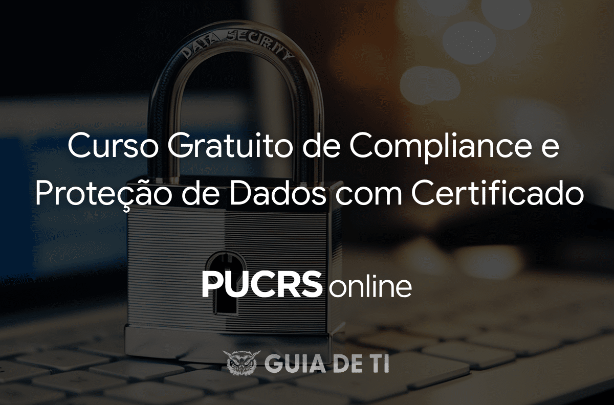 Curso Gratuito de Compliance e Proteção de Dados